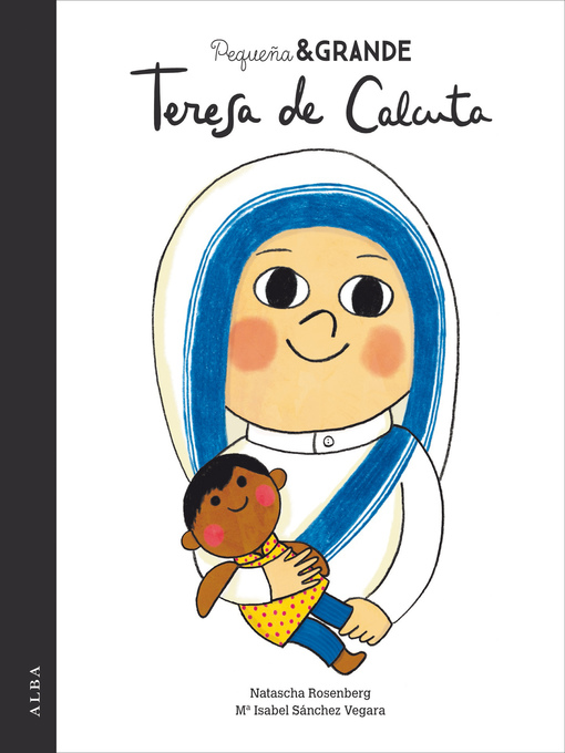 Cover image for Pequeña&Grande Teresa de Calcuta